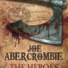 the heroes by joe abercrombie