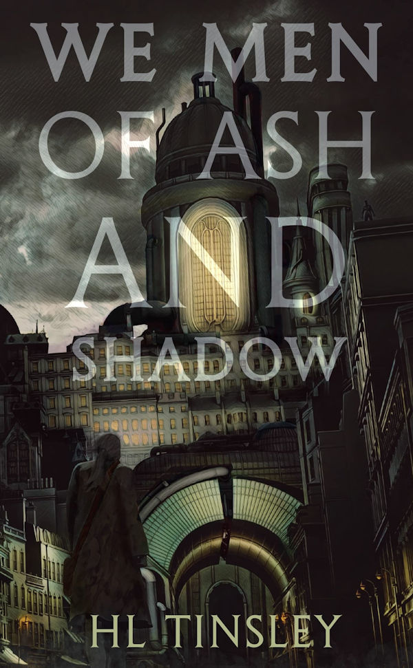 We Men of Ash and Shadow (cover)