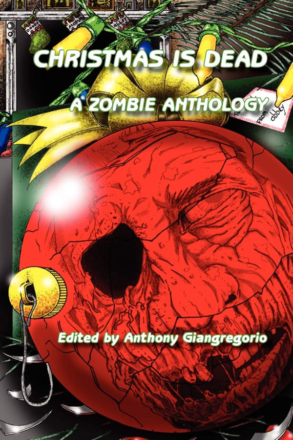 Dead Christmas: A Zombie Anthology (cover)