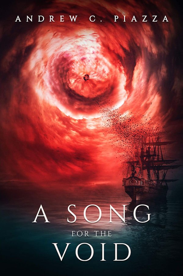 a-song-for-the-void-by-andrew-c-piazza-self-published-fantasy-blog