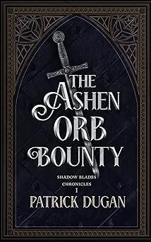 The Ashen Orb by Patrick Dugan