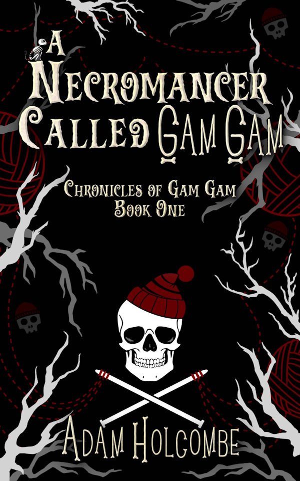 A Necromancer Called Gam Gam (cover)