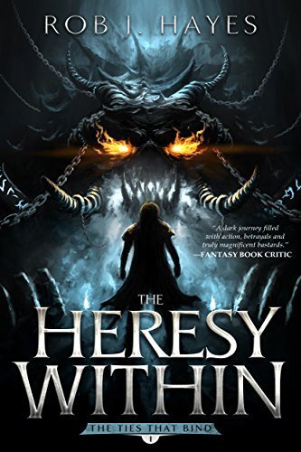 The Heresy Within by Rob J. Hayes