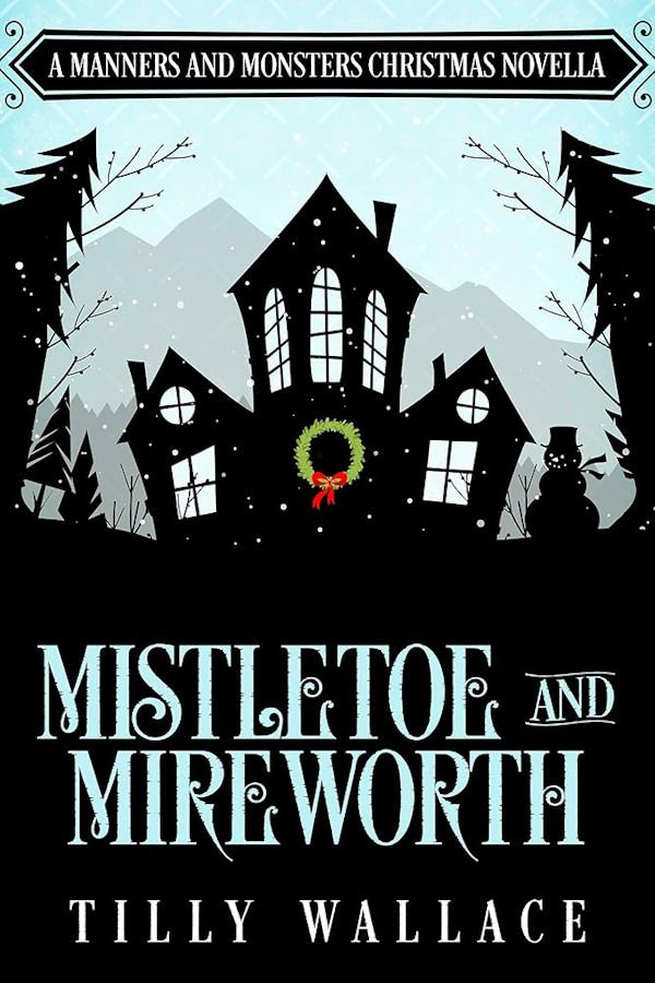 Mistletoe and Mireworth (cover)