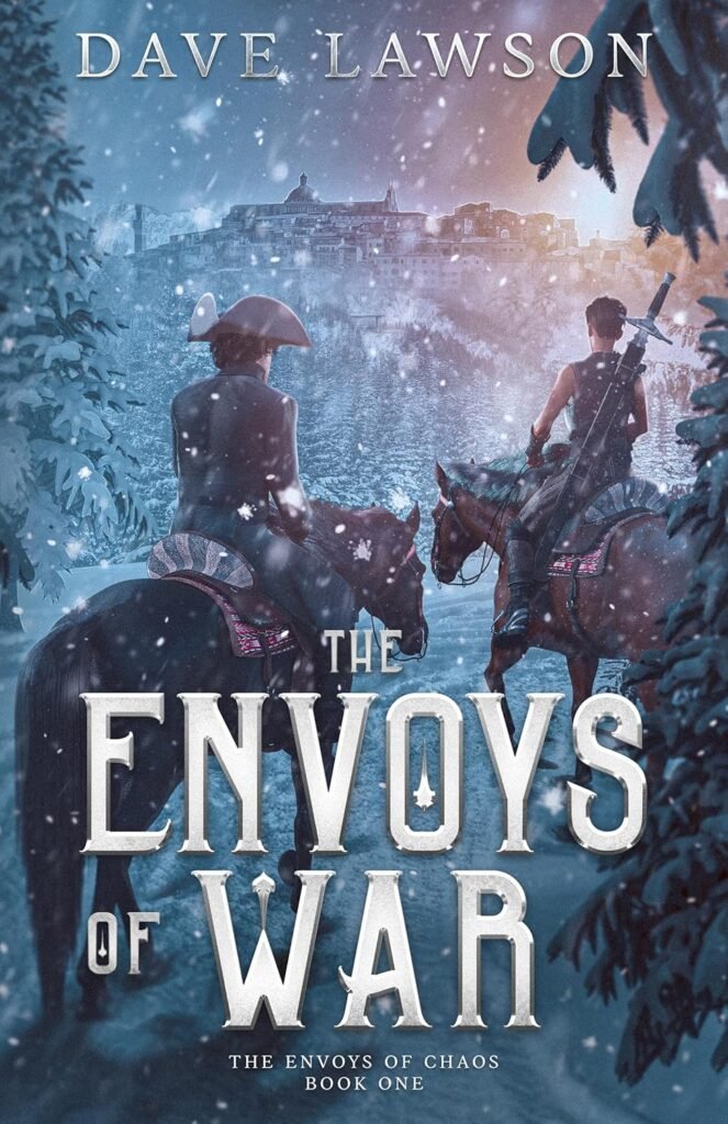 The Envoys of War (The Envoys of Chaos #1) by Dave Lawson