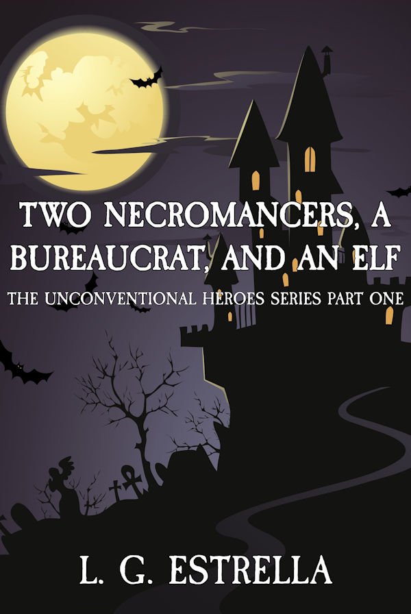Two Necromancers, a Bureaucrat, and an Elf (cover)